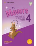 A1 Movers 4 Student's Book with Answers, Audio and Resource Bank - Authentic Practice Tests