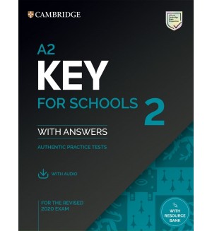 A2 Key for Schools 2 Student's Book with Answers, Audio and Resource Bank