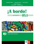 A bordo! para Bulgaria B1.1: Libro del alumno + acceso en línea / Испански език. Учебна програма 2026/2027 (Клет)