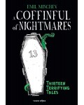 A Coffinful of Nightmares. Thirteen Terrifying Tales