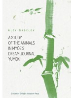 A Study of the Animals in Myōe's Dream Journal Yumeki