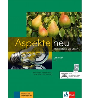 Aspekte Neu C1: Lehrbuch / Немски език - ниво С1: Учебник
