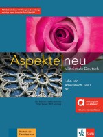 Aspekte neu - B2, Mittelstufe Deutsch: Lehr- und Arbeitsbuch, Teil 1, Hybride Ausgabe / Немски език - ниво B2: Учебник и учебна тетрадка + код