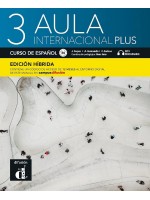 Aula Internacional Plus 3: Libro del Alumno - Edición híbrida