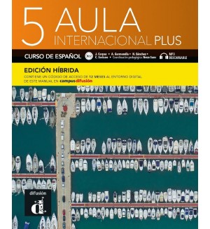 Aula internacional Plus 5 - B2.2 Libro del alumno (Edicion Hibrida) / Испански език - ниво B2.2: Учебник + код