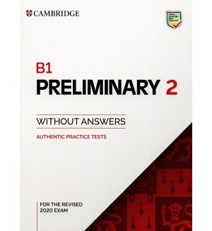 B1 Preliminary 2 Student's Book without Answers - Authentic Practice Tests
