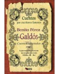 Cuentos por escritores famosos: Benitos Perez Galdos - Cuentos adaptados (Адаптирани разкази на испански: Бенито Перес Галдос)
