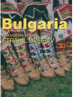 Bulgaria - through the lens of Strahil Dobrev