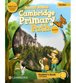 Cambridge Primary Path 2nd Edition Foundation Student's Book with Creative Journal, Cue Cards and eBook / Английски език - ниво Foundation: Учебник