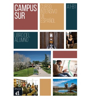 Campus Sur · Nivel A1-B1 Libro del alumno + MP3 descargable