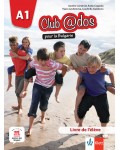 Club@dos pour la Bulgarie A1: Livre de l'eleve + accès en ligne / Учебник по френски език - 8. клас (интензивен). Учебна програма 2026/2027 (Клет)