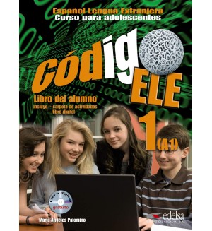 Codigo ELE: Libro del alumno / Учебник по испански език за 5. - 7. клас (ниво A1+)