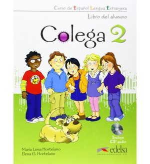 Colega 2: Libro del alumno / Учебник по испански език за 2. - 4. клас