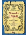 Contes par des ecrivains celebres: Alexandre Dumas Contes adaptes