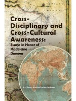 Cross-Disciplinary and Cross-cultural awareness: Essays in honor of Madeleine Danova