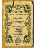 Cuentos por escritores famosos Miguel de Cervantes bilingues