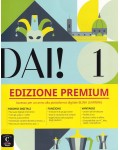 Dai! 1 Premium Libro dello studente + esercizi / Италиански език: Учебник + упражнения