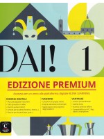 Dai! 1 Premium Libro dello studente + esercizi / Италиански език: Учебник + упражнения