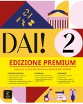 Dai! 2: Premium Libro dello studente + esercizi / Италиански език: Учебник + упражнения