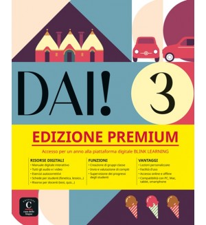 Dai! 3: Premium Libro dello studente + esercizi / Италиански език: Учебник + упражнения