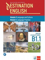Destination English Modul 3 Language and Culture Modul 4 Language Practice B1.1 Student's  book