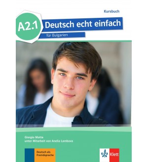 Deutsch echt einfach BG A2.1: Kursbuch / Немски език - 8. клас (неинтензивен)