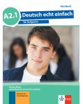 Deutsch echt einfach fur Bulgarien A2.1: Kursbuch / Немски език - ниво A2.1: Учебник. Учебна програма 2026/2027 (Клет)