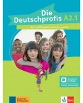 Die Deutschprofis A2.1 Kurs- und Übungsbuch mit Audios und Clips. Hybride Ausgabe / Немски език - ниво A2.1: Учебник и учебна тетрадка + онлайн материали