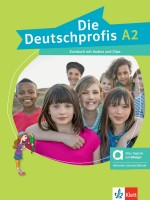Die Deutschprofis - A2: Kursbuch mit Audios Hybride Ausgabe / Немски език - ниво А2: Учебник + Аудио