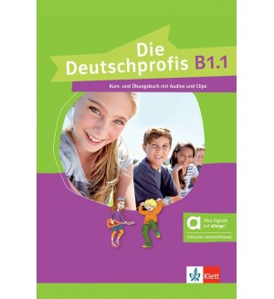 Die Deutschprofis B1.1, Kurs-/Übungsbuch - hybrid / Немски език - ниво B1.1: Учебник и учебна тетрадка