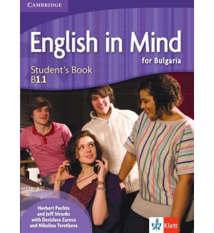 English in Mind for Bulgaria B1.1: Student's Book + Online Access / Английски език - ниво B1.1: Учебник + код. Учебна програма 2024/2025 (Клет)