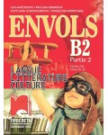 ЕNVOLS (Partie 2). Français classe de 12e. Учебник по френски език за 12. клас, профилирана подготовка. Учебна програма 2026/2027 (Просвета)
