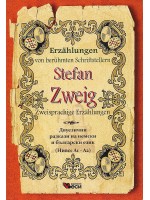 Erzählungen von berühmte Schriftsteller: Stefan Zweig - Zweisprachige (Двуезични разкази - немски: Стефан Цвайг)