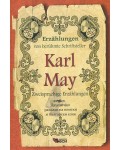 Erzahlungen von beruhmte Schriftsteller: Karl May - Zweisprachige (Двуезични разкази: Карл Май