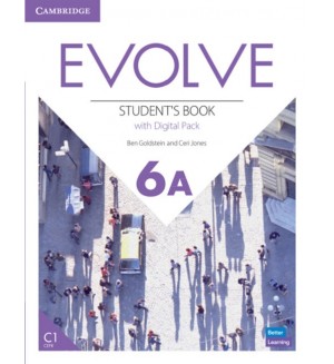 Evolve - Level 6A: Student's Book with Digital Pack / Английски език - ниво 6A: Учебник с онлайн материали