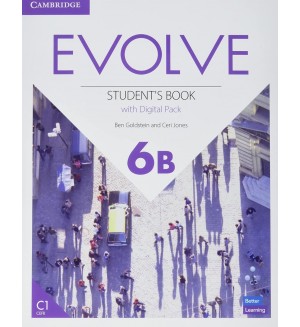 Evolve - Level 6B: Student's Book with Digital Pack / Английски език - ниво 6B: Учебник с онлайн материали