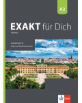 Exakt fur dich BG A2: Kursbuch / Немски език - ниво A2: Учебник. Учебна програма 2026/2027 (Клет)
