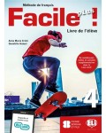 Facile Plus B1: Livre de L'eleve / Френски език - ниво B1: Учебник