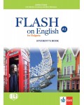 Flash for Bulgaria A1: Student's Book / Английски език - 8. клас (интензивен). Нова програма 2017