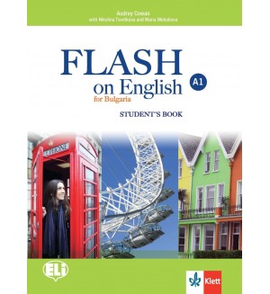 Flash for Bulgaria A1: Student's Book / Английски език - 8. клас (интензивен). Нова програма 2017