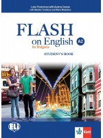 Flash for Bulgaria A2: Student's Book / Английски език - 8. клас (интензивен). Нова програма 2017