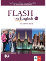 Flash for Bulgaria B1.1: Student's Book / Английски език - 8. клас (интензивен). Нова програма 2017