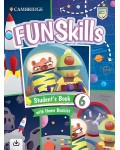 Fun Skills Level 6 Student's Book with Home Booklet and Online Activities / Английски език - ниво 6: Учебник с тетрадка и онлайн материали
