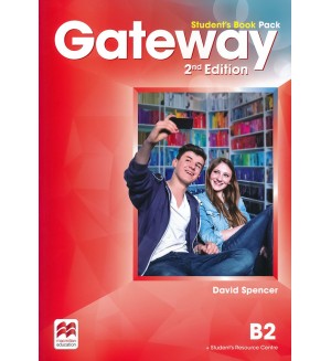 Gateway B2 2nd Edition: Student Book / Учебник по английски език  - ниво B2