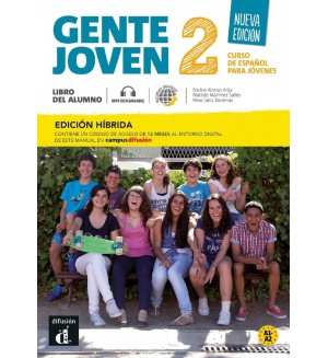 Gente Joven 2 Nueva Edición Hibrida Libro del Alumno / Испански език: Учебник + код за електронен достъп