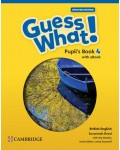 Guess What! British English Level 4 Pupil's Book with eBook Updated / Английски език - ниво 4: Учебник + онлайн материали
