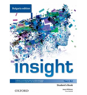 Insight Bulgaria Edition A2 Student's Book / Английски език - ниво A2: Учебник за 8. клас (интензивно изучаване). Учебна програма 2024/2025