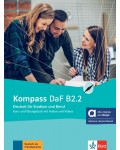 Kompass DaF B2.2 Kurs- und Übungsbuch mit Audios und Videos / Немски език - ниво B2.2: Учебник и учебна тетрадка + онлайн материали