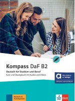 Kompass DaF B2: Kurs- und Übungsbuch mit Audios und Videos / Немски език - ниво B2: Учебник и тетрадка + онлайн материали