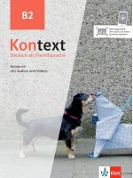 Kontext B2 Kursbuch mit Audios und Videos / Немски език - ниво B2: Учебник